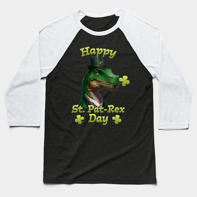 Cool St. Patrick's Day Dinosaur Happy St. Pa T-Rex Day Baseball T-Shirt by star trek fanart and more
